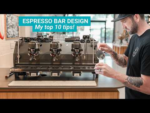 Building the Ultimate Specialty Coffee Espresso Bar - My Top 10 Tips