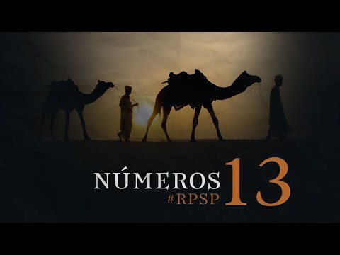 NÚMEROS 13 Resumen Pr. Adolfo Suarez | Reavivados Por Su Palabra