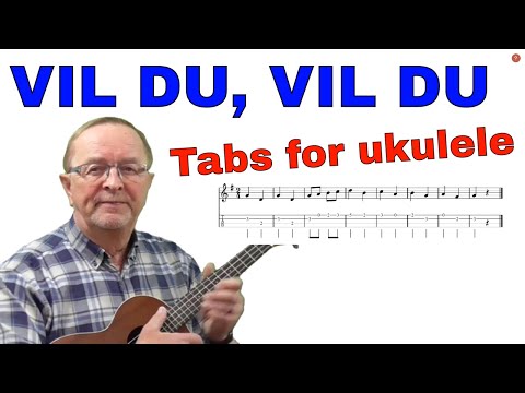 Lær at spille ukulele. Ukulele Tabs for begyndere. Vil du, Vil du.