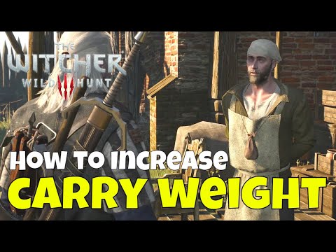 WITCHER 3 How to Increase Carry Weight Tutorial (Xbox...