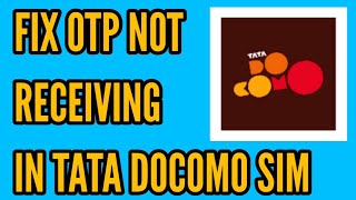 Tata Docomo Sim OTP Not Receiving Problem Solved || How to Fix OTP Not Receiving in Tata Docomo Sim