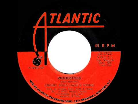 1970 HITS ARCHIVE: Woodstock - Crosby, Stills, Nash & Young (mono 45)