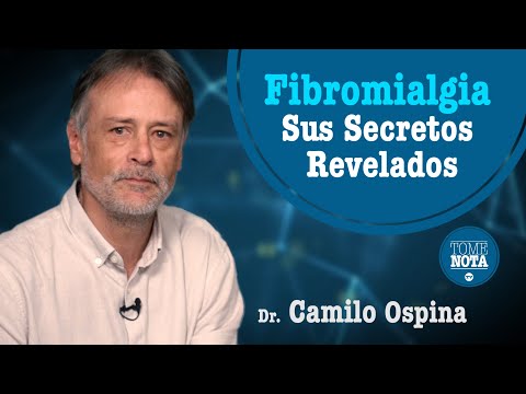 Fibromialgia Sus Secretos Revelados · Dr. Camilo Ospina
