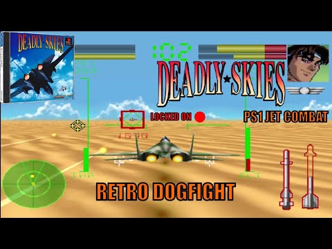 Deadly Skies (PS1) – Desert Dogfights & Nostalgia