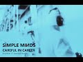Simple Minds: Careful in Career [12” Extended Version 2023, Unofficial]