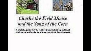 Charlie the Fieldmouse and the Song of the Corn Children's Story