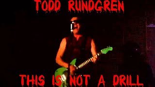 Todd Rundgren - This is not a Drill ft Joe Satriani   White Knight Tour