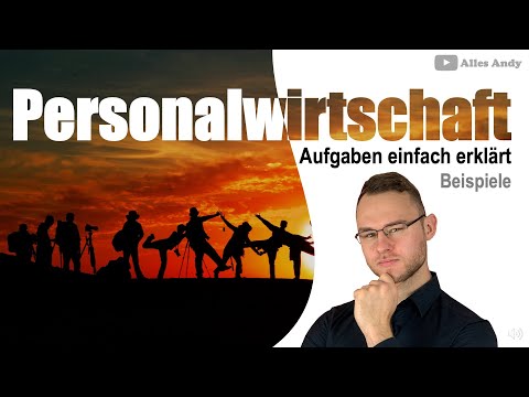 Aufgaben der Personalwirtschaft einfach erklärt