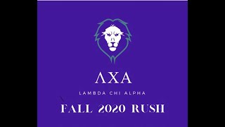 Lambda Chi Alpha Fall 2020 Formal Rush Video