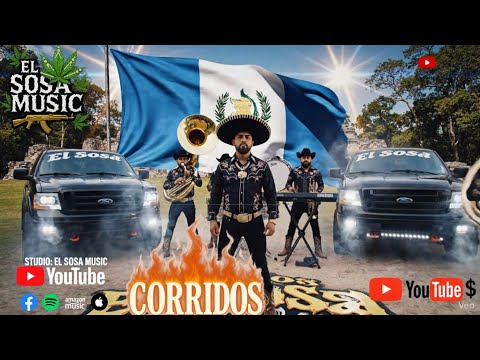 🇬🇹🔥Soy Chapín Hasta la Madre – El Sosa y su Estilo Chacaloso(Corrido Guatemalteco Oficial 2025) 🔥🇬🇹