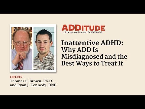 Inattentive ADHD: Why ADD is Misdiagnosed and the Best Ways to Treat It (w/ Thomas E. Brown, Ph.D.)