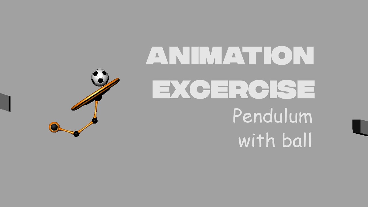 Pendulum with ball [Animation Excercise]