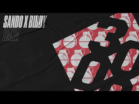 Sando X Birdy - Baka