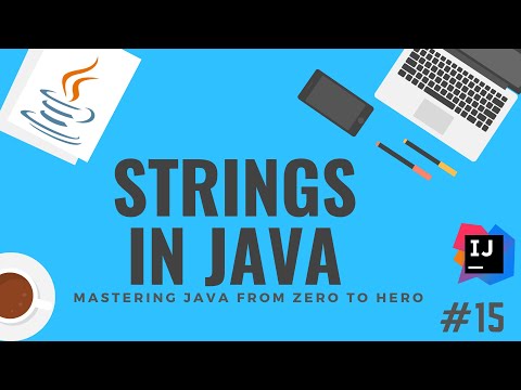 Java Tutorial Strings in Java Java Course 15