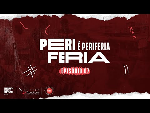 Alternativas e resistências das periferias | Periferia é Periferia | Episódio 7
