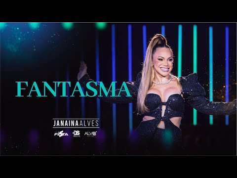 Janaina Alves -  Fantasma