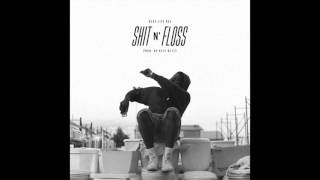 Rexx Life Raj - Shit N&#39; Floss [Prod. Kyle Betty]