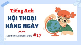 (17) Học Tiếng Anh hội thoại hằng ngày | Everyday English Conversations