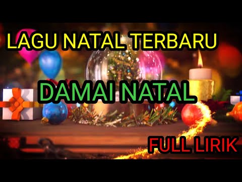 Lagu Natal Terbaru " Damai Natal" 2020 Full Lirik