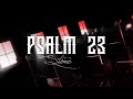 Stonebwoy - Psalm 23 (Lyric Video)