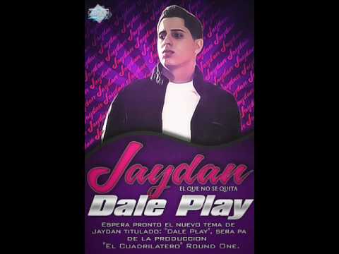 Jaydan "El Que No Se Quita" - Dale Play (El Cuadrilatero "Round One") (Prod By Los Tranz4merz)
