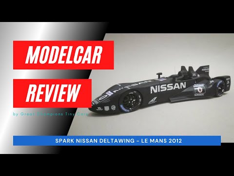 REVIEW Spark 1:18 resin Nissan DeltaWing Highcroft Racing 2012 Le Mans 24hrs modelcar