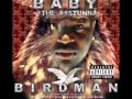Baby Aka #1 Stunna Birdman What Happen To ...