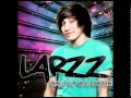 Larzz - Love you more (Good Quality) 