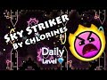 Geometry Dash - Sky Striker (By Chlorines) ~ Daily Level #316 [All Coins]