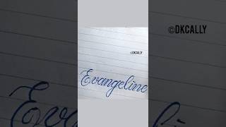 COMMENT YOUR NAME #evangeline  CURSIVE WRITING #viral #ad #shorts #short