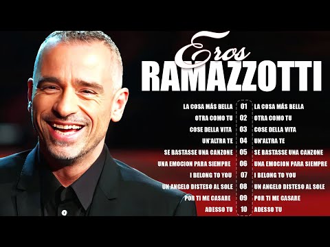 Eros Ramazzotti Sus Mejores Canciones - 30 Grandes Exitos Eros Ramazzotti Emotivo Concierto