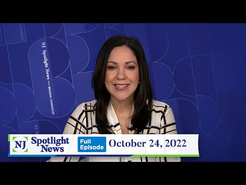 NJ Spotlight News: October 24, 2022