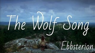 The Wolf Song (Ronia&#39;s lullaby)