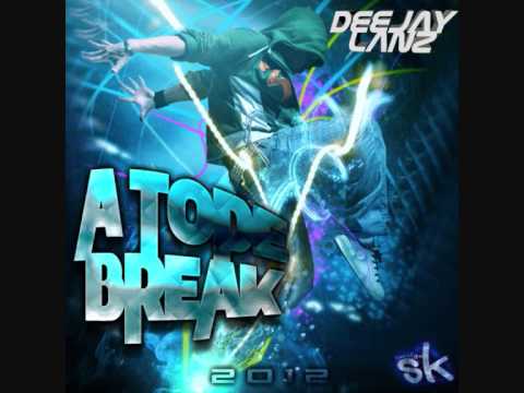 SESSION A Tope Break 2012 (DJ Lanz)
