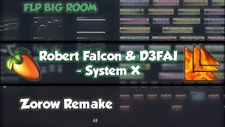 Robert Falcon &amp; D3FAI - System X [Big Room Flp]  [zorow remake]