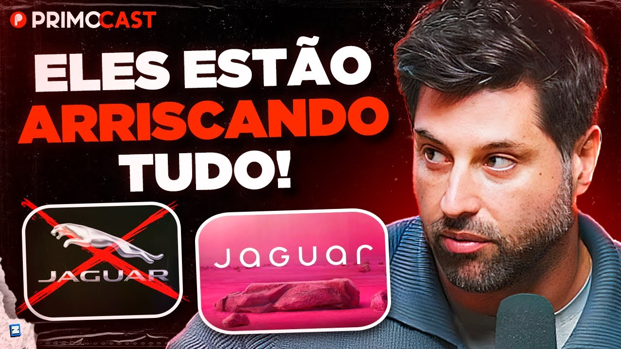 ENTENDA O REBRANDING POLÊMICO DA JAGUAR | PrimoCast 404