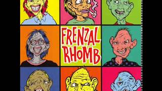 FRENZAL RHOMB - Meet the Family (FULL ALBUM)