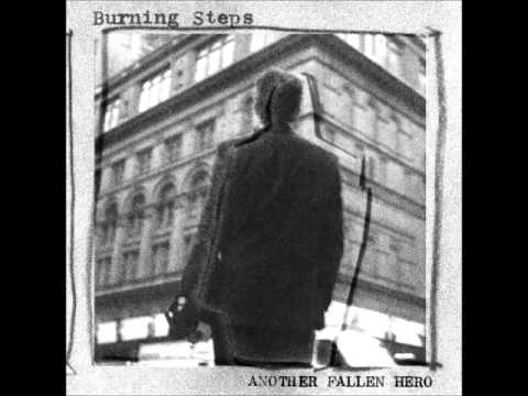 Burning Steps - Another Fallen Hero