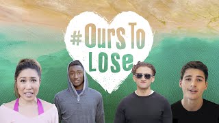 #OursToLose: Climate Change Affects the Things We Love