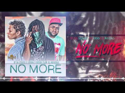 No More -Video Audio Negro Flow El Original FT.Jp Da Stacks & Gudda