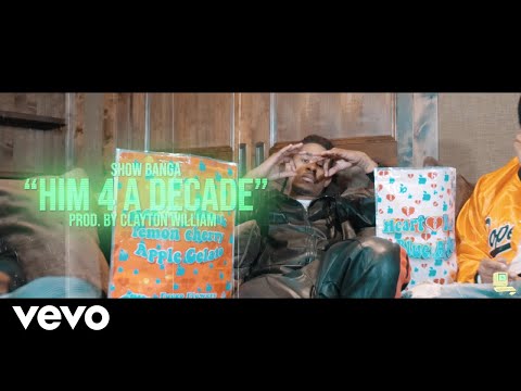 Show Banga, Clayton William - Him 4 A Decade (Official Video) Main