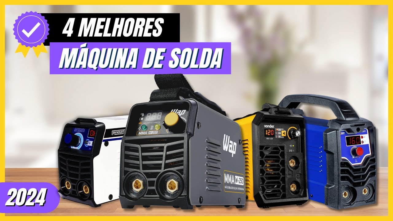 Top 4 Melhores Máquina de Solda Custo Benefício para 2024