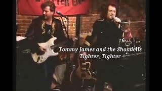 Tommy James and the Shondells ~ Tighter, Tighter ~ 1999 ~ Live Video, Bitter End Concert