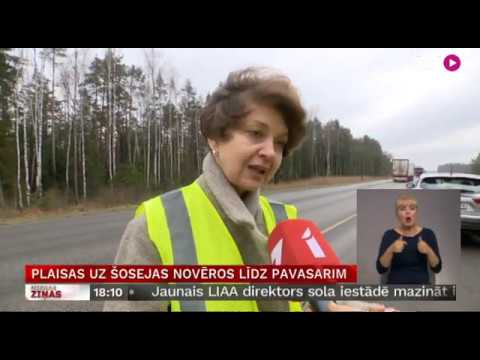 Plaisas uz šosejas novēros līdz pavasarim