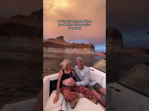 POV: your husband likes you better when you're pregnant