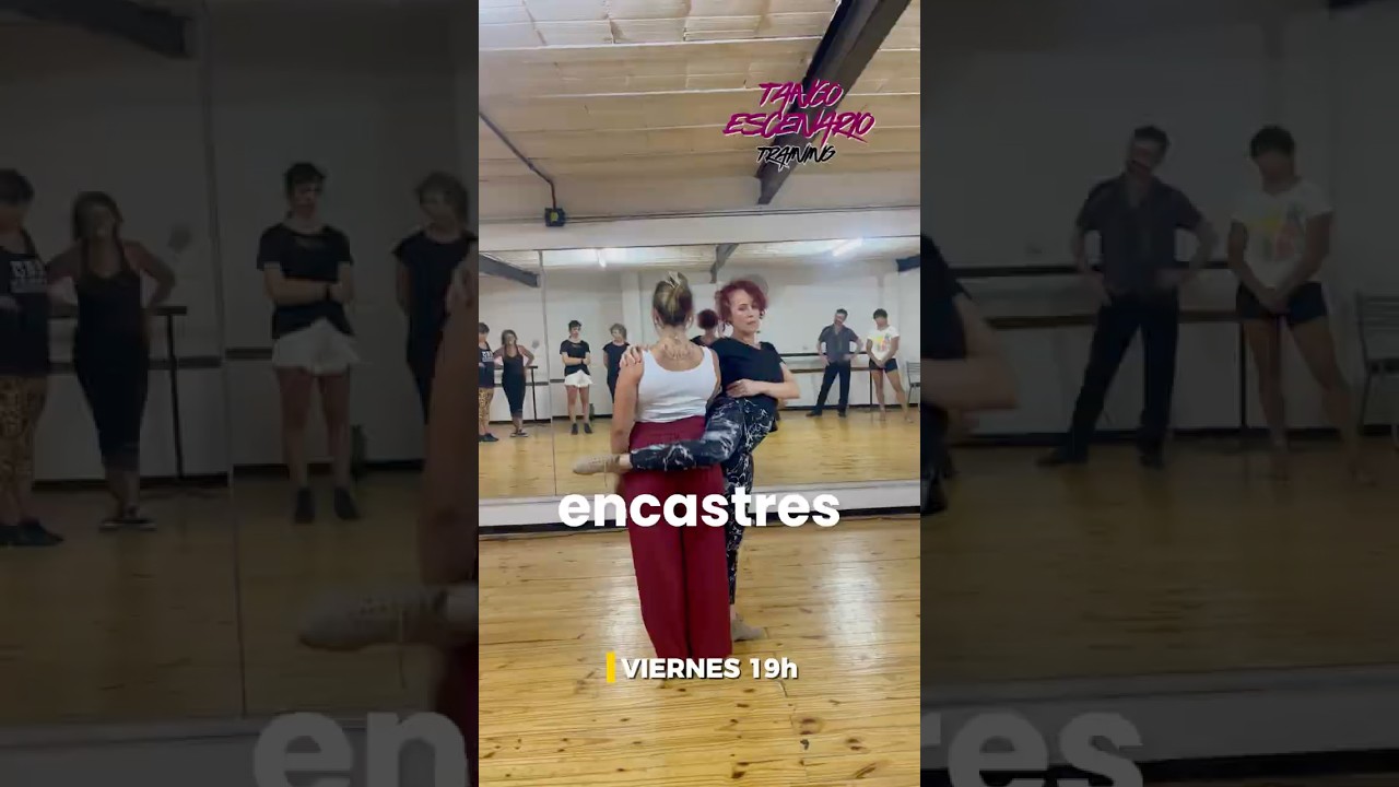 Encastres | Tango Escenario TRAINING by Alejandra Gutty y Angeles Carrion
