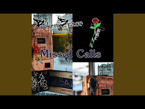 Missed Calls (feat. Black Rose-Croix)