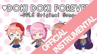 【Doki Doki Literature Club Song】Doki Doki Forever (INSTRUMENTAL)