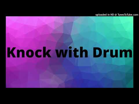Quintino & Curbi - Knock with Drum (LF Mashup)