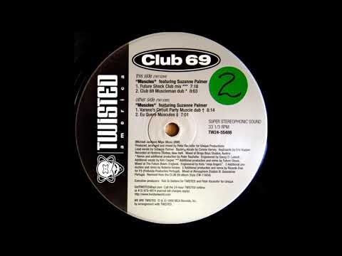 Club 69 Feat. Suzanne Palmer - Muscles (Eu Quero Musculos)